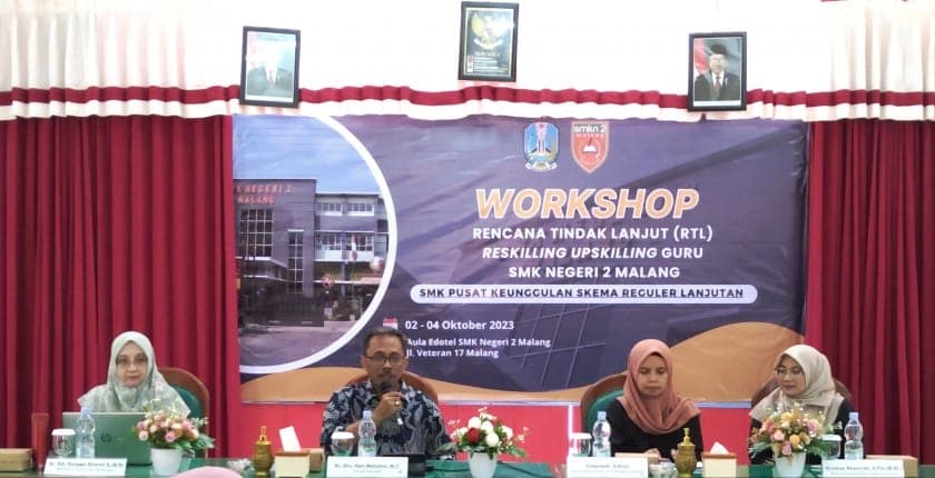 SMK Negeri 2 Malang Gelar Workshop Rencana Tindak Lanjut (RTL) Reskilling dan Upskilling Bagi Guru Program Keahlian PS dan AKC